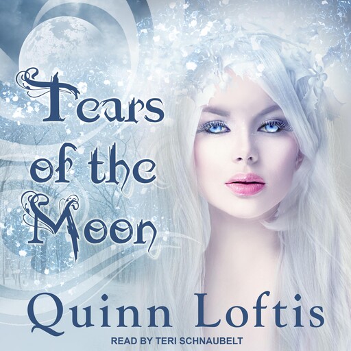 Tears Of The Moon, Quinn Loftis