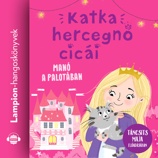 Katka hercegnő cicái 1., Manó a palotában, Julie Sykes