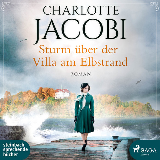 Sturm über der Villa am Elbstrand (Elbstrand-Saga, Band 3), Charlotte Jacobi
