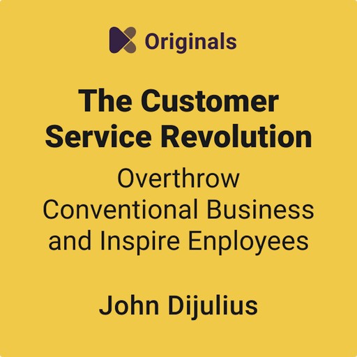 ملخص كتاب ثورة خدمة العملاء, John Dijulius
