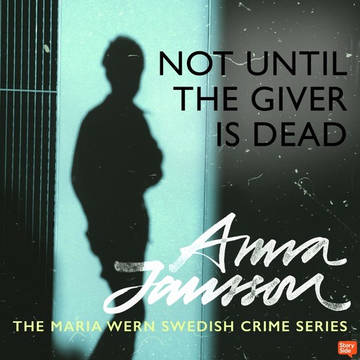 Not Until the Giver is Dead, Anna Jansson