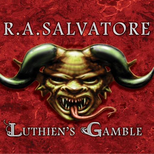 Luthien's Gamble, R.A.Salvatore