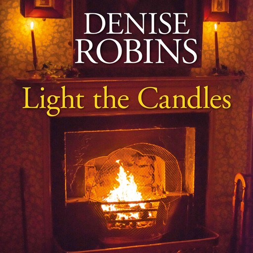 Light the Candles, Denise Robins