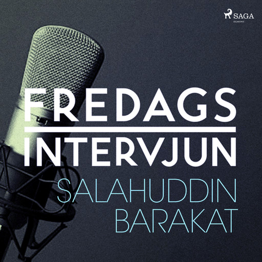 Fredagsintervjun - Salahuddin Barakat, Fredagsintervjun