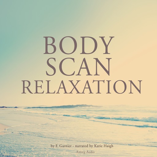 Bodyscan Relaxation, Frédéric Garnier