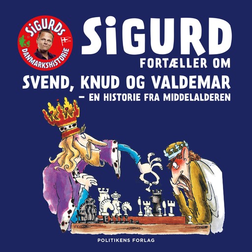 Sigurd fortæller om Svend, Knud og Valdemar, Sigurd Barrett