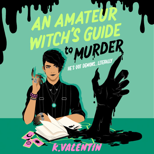 An Amateur Witch's Guide to Murder, K. Valentin