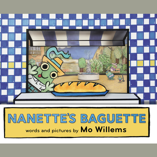 Nanette's Baguette, Mo Willems