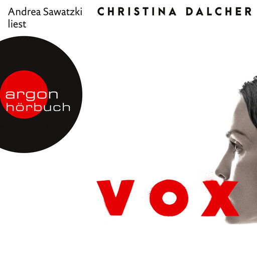 Vox (Gekürzte Lesung), Christina Dalcher