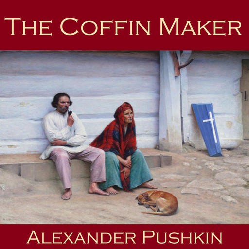 The Coffin Maker, Alexander Pushkin
