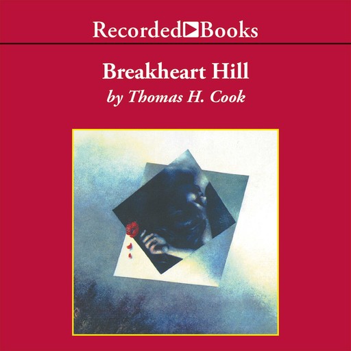 Breakheart Hill, Thomas H.Cook