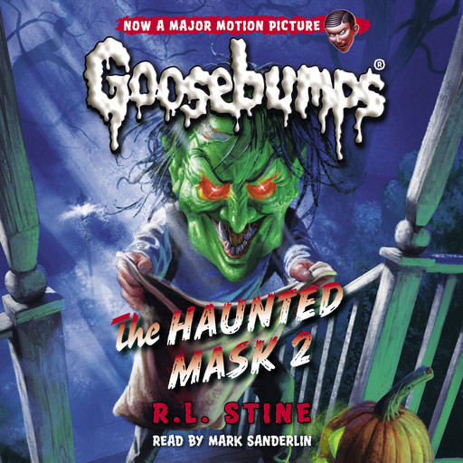 The Haunted Mask II (Classic Goosebumps #34), R.L. Stine