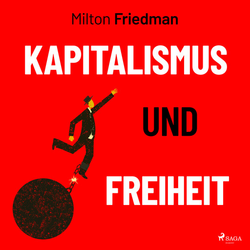 Kapitalismus und Freiheit, Milton Friedman