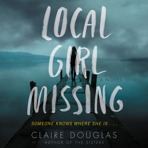 Local Girl Missing, Claire Douglas