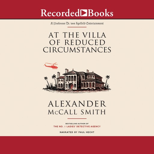 At the Villa of Reduced Circumstances, Alexander McCall Smith