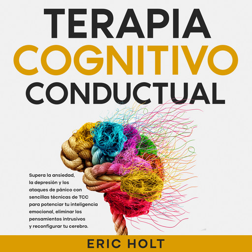 Terapia Cognitivo-Conductual, Eric Holt