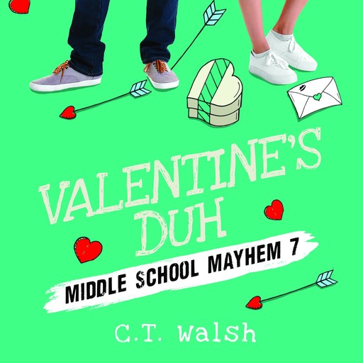 Valentine's Duh, C.T. Walsh