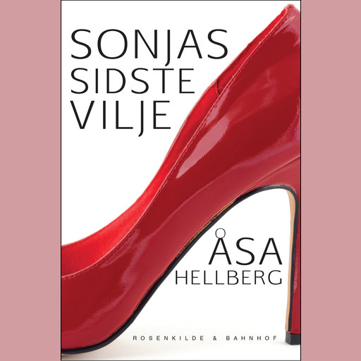 Sonjas sidste vilje, Åsa Hellberg