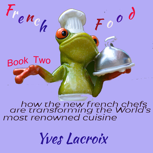 French Food, Yves LaCroix