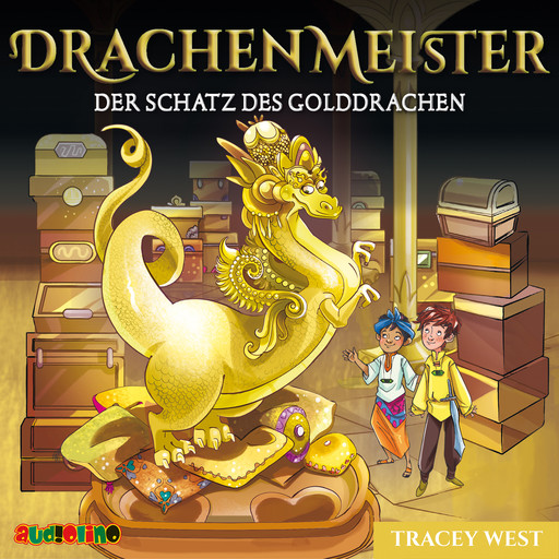 Der Schatz des Golddrachen - Drachenmeister 12 (Ungekürzt), Tracey West