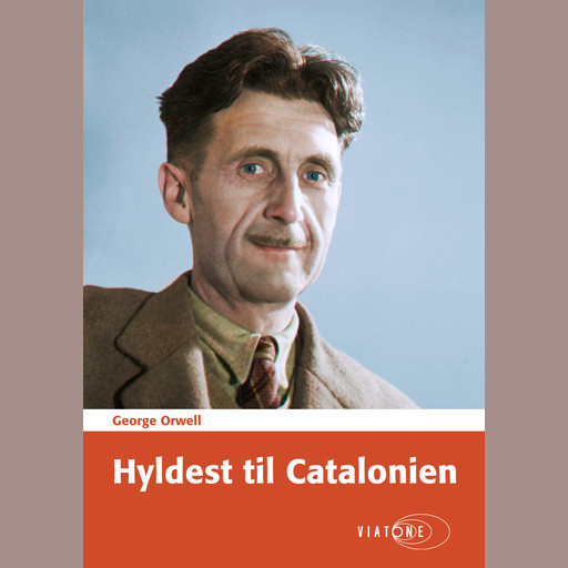Hyldest til Catalonien, George Orwell