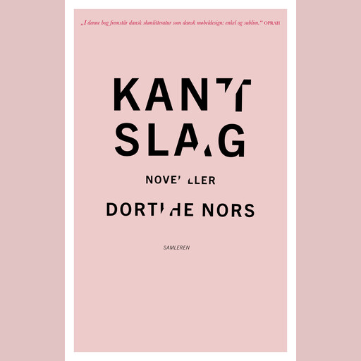 Kantslag, Dorthe Nors