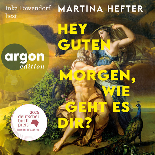 Hey guten Morgen, wie geht es dir? (Ungekürzte Lesung), Martina Hefter