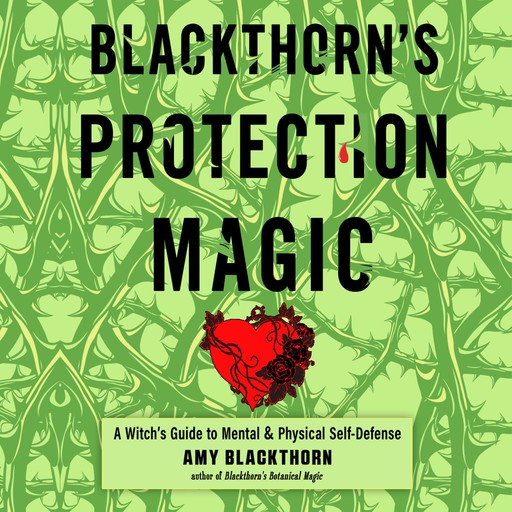 Blackthorn's Protection Magic, Amy Blackthorn