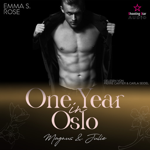 One Year in Oslo: Magnus & Julie - Travel for Love, Band 5 (ungekürzt), Emma S. Rose