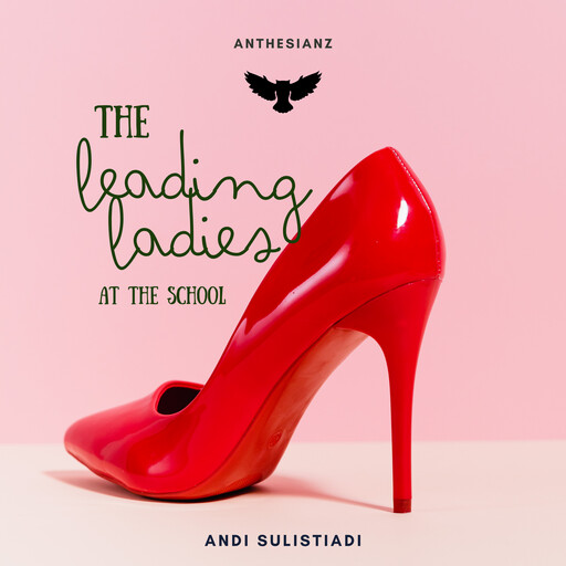 The Leading Ladies at The School, Andi Sulistiadi
