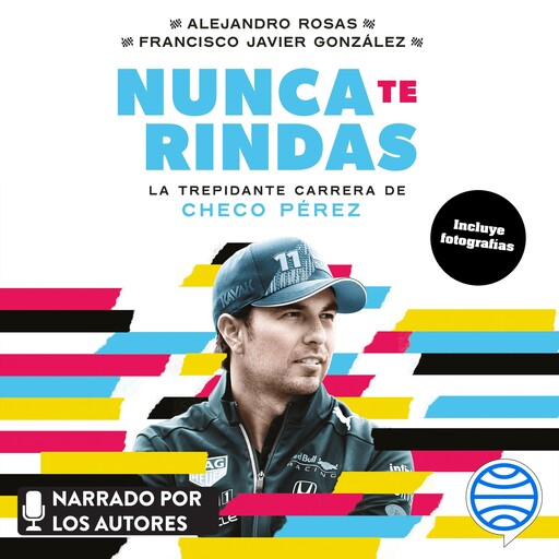 Nunca te rindas, Francisco González, Alejandro Rosas