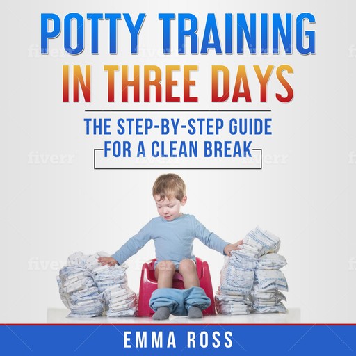 Potty Training in Three Days, Emma Ross