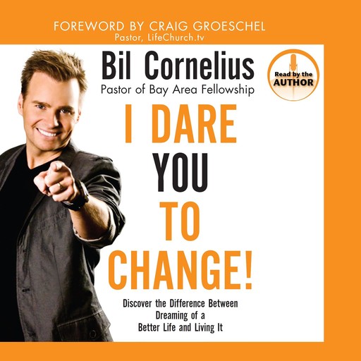 I Dare You to Change!, Bil Cornelius