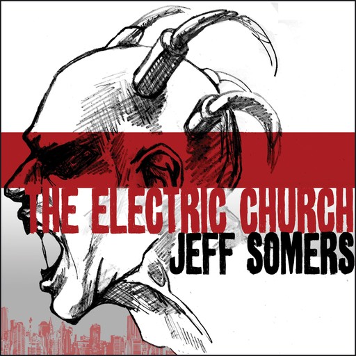 The Electric Church, Jeff Somers