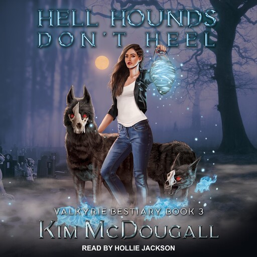 Hell Hounds Don't Heel, Kim McDougall