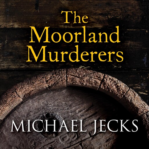 The Moorland Murderers, Michael Jecks