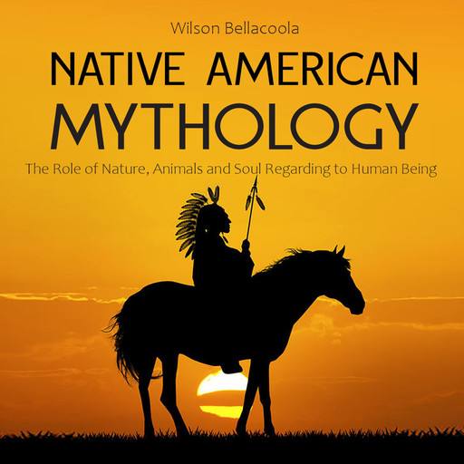 Native American Mythology, Wilson Bellacoola
