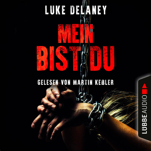 Mein bist du (Gekürzt), Luke Delaney