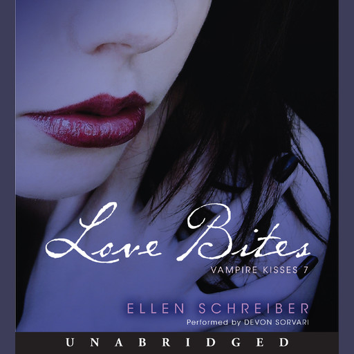 Vampire Kisses 7: Love Bites, Ellen Schreiber