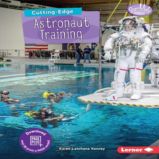 Cutting-Edge Astronaut Training, Karen Latchana Kenney