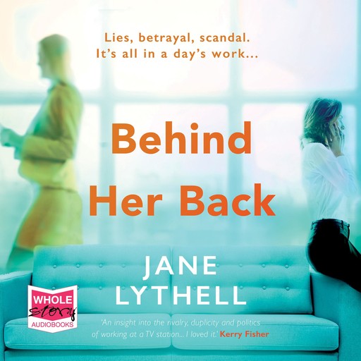 Behind Her Back, Jane Lythell