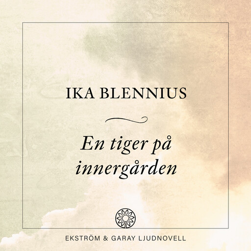 En tiger på innergården, Ika Blennius