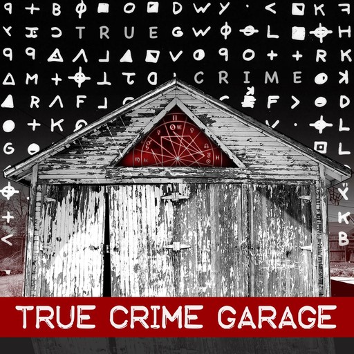 The Tell- Tale Heart /// The Crimes of Charlie Brandt /// 649, TRUE CRIME GARAGE