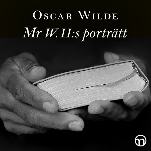 Mr W. H:s porträtt, Oscar Wilde