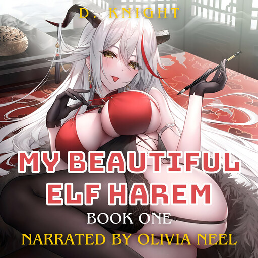 My Beautiful Elf Harem, D. Knight