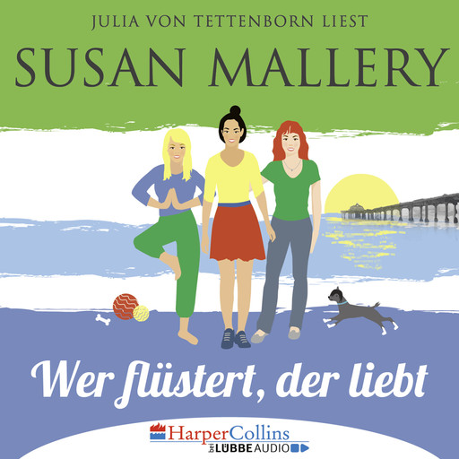 Mischief Bay, Teil 1: Wer flüstert, der liebt (Ungekürzt), Susan Mallery