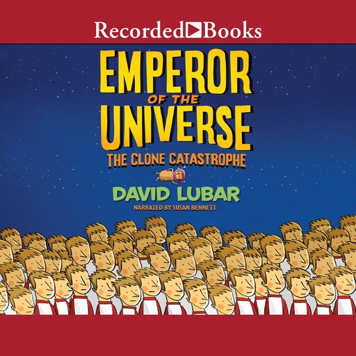 The Clone Catastrophe, David Lubar