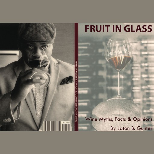 Fruit In Glass, Jaton Gunter