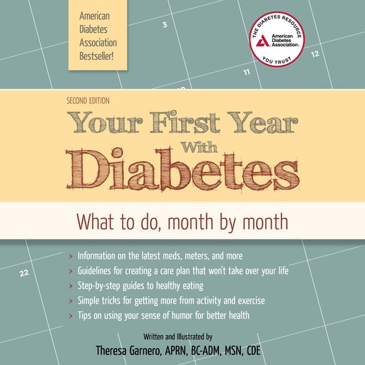 Your First Year with Diabetes, MSN, CDE, BC-ADM, Theresa Garnero APRN