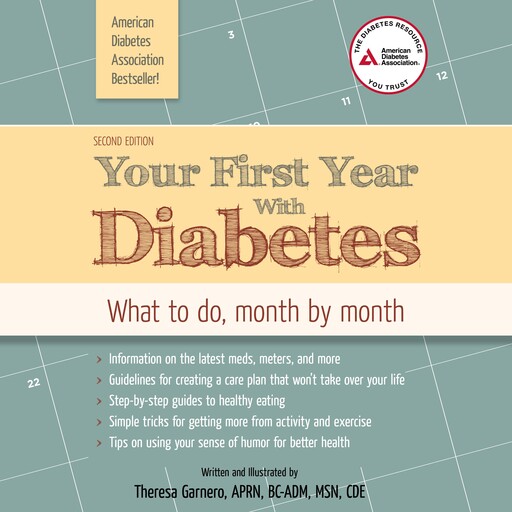 Your First Year with Diabetes, MSN, CDE, BC-ADM, Theresa Garnero APRN